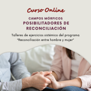 Campos mórficos posibilitadores de reconciliación